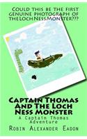 Captain Thomas and the Loch Ness Monster