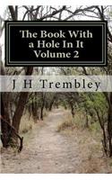 The Book With a Hole In It Volume 2