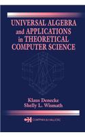 Universal Algebra and Applications in Theoretical Computer Science