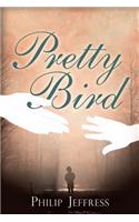 Pretty Bird