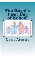 Royal's First Day of School