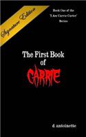 First Book of Carrie Signature Edition