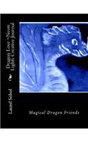 Dragon Love Neon Lights Creative Journal