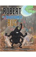 Robert the Transformer Bug