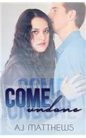 Come Undone