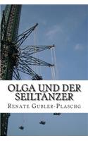 Olga und der Seiltänzer