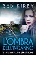 L'ombra dell'inganno