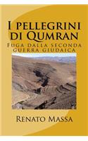 I Pellegrini Di Qumran