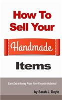 How to Sell Your Handmade Items