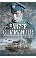 Panzer Commander: The Memoirs of Hans Von Luck