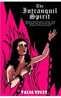 The Intranquil Spirit