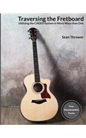 Traversing the Fretboard: Utilizing the CAGED System in More Ways than One