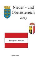 Europa-Reisen: Nieder- und Oberösterreich 2013(16 Momente)