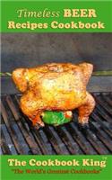 Timeless BEER Recipes Cookbook