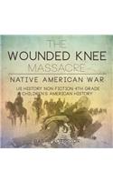 Wounded Knee Massacre