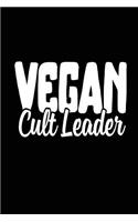 Vegan Cult Leader