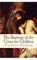 The Stations of the Cross for Children