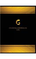 Financial Controller Log (Log Book, Journal - 125 pgs, 8.5 X 11 inches)
