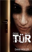 Öffne nicht die Tür