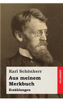 Aus meinem Merkbuch: Erzählungen