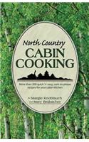 North Country Cabin Cooking