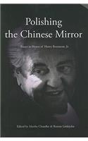 Polishing the Chinese Mirror