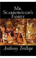 Mr. Scarborough's Family by Anthony Trollope, Fiction, Literary