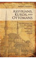 Assyrians, Kurds, and Ottomans
