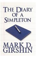 Diary of a Simpleton: (English)