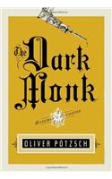 The Dark Monk