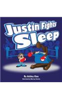 Justin Fights Sleep