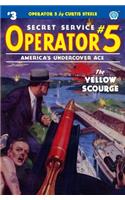 Operator 5 #3: The Yellow Scourge(3 Operator 5)