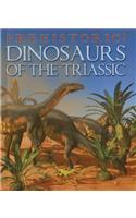 Dinosaurs of the Triassic