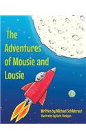 The Adventures of Mousie and Lousie