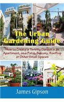 Urban Gardening Guide