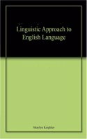 Linguistic Approach to English Language