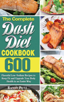 Complete Dash Diet Cookbook