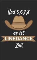 Und 5 6 7 8 es ist Linedance Zeit