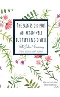 Catholic Spiritual Growth Planner St. John Vianney Begin Well 90 Day Productivity Journal Undated to Track Goals