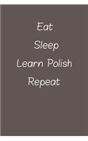 eat sleep learn Polish repeat