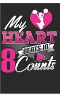 My Heart Beats in 8 Counts: Cheerleader Notebook Journal, Composition Book College Wide Ruled, Gift for Coach, Cheerleader, or any Cheerleading Fans. Ideal for School and Work.