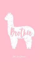 Dot Grid Journal: Brother Llama Cute Alpaca Animal Lover Llama-Lover - Pink Dotted Bullet Notebook - Diary, Planner, Gratitude, Writing, Goal, Log Journal - 6x9 120 p