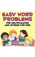 Easy Word Problems for Multiplication and Division for Kids: (English)