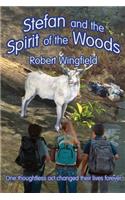 Stefan and the Spirit of the Woods