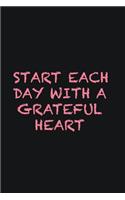 Start each day with a grateful heart