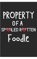 Property Of A Spoiled Rotten Foodle: Lined Journal, 120 Pages, 6 x 9, Foodle Dog Gift Idea, Black Matte Finish (Property Of A Spoiled Rotten Foodle Journal)