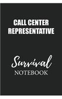 Call Center Representative Survival Notebook