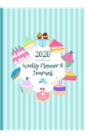 2020 Weekly Planner & Journal: Cake Baking Theme Cover / Diary & Writing Gift For Personal Or Business Use