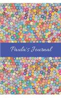 Paula's Journal: Cute Personalized Name College-Ruled Notebook for Girls & Women - Blank Lined Gift Journal/Diary for Writing & Note Taking
