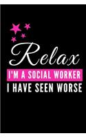 Relax I'm A Social Worker